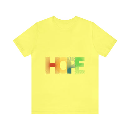 HOPE Unisex Jersey Short Sleeve Tee