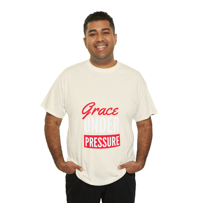 Grace Under Pressure Unisex Heavy Cotton Tee