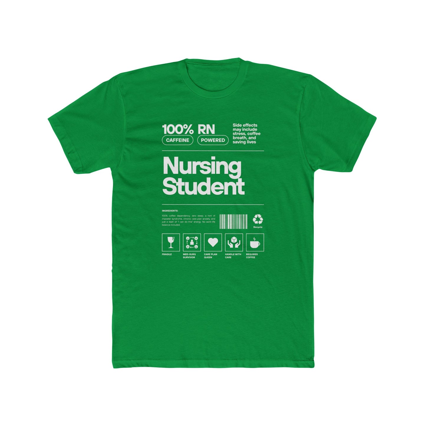 NURSING STUDENT CAFFINE POWERED T-shirt