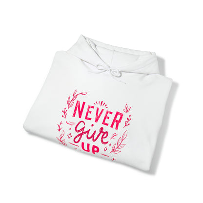 Never Give Up Unisex Heavy Blend™ Hooded Sweatshirt