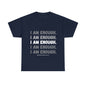 I am enough  Unisex Heavy Cotton Tee