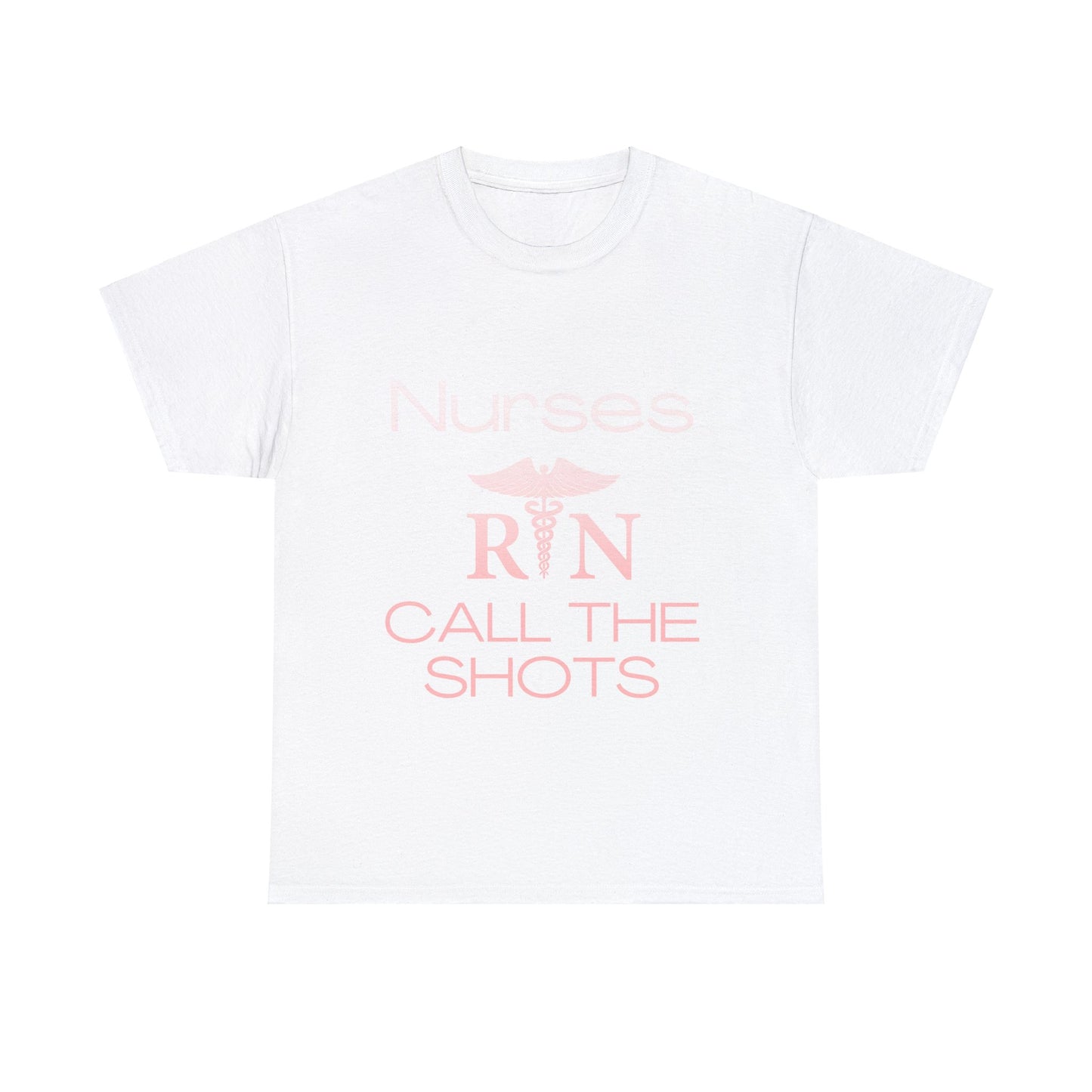 Nurses Call the Shots Unisex Heavy Cotton Tee