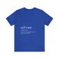 Self-Care Unisex Jersey Short Sleeve Tee