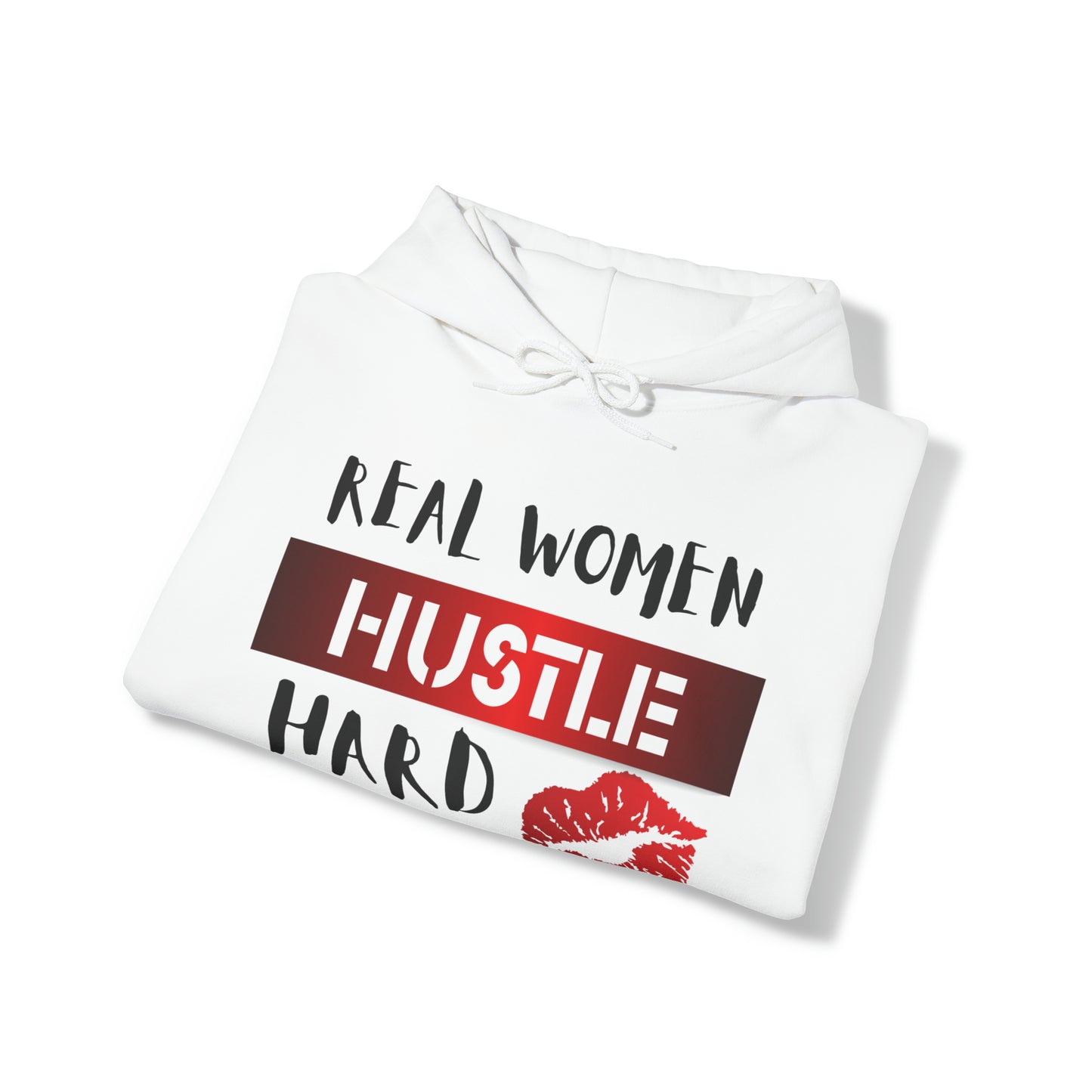 Real Women Hustle Hard Unisex Heavy Blend™ Hooded Sweatshirt