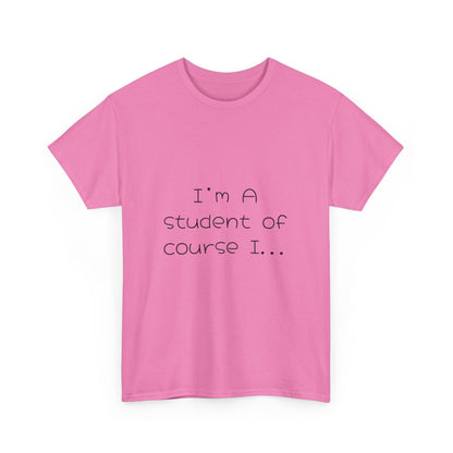 I'm a Student Unisex Heavy Cotton Tee