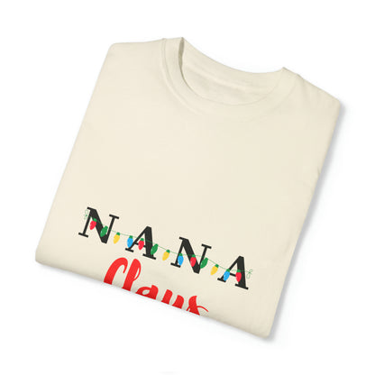 Nana Claus Unisex Garment-Dyed T-shirt