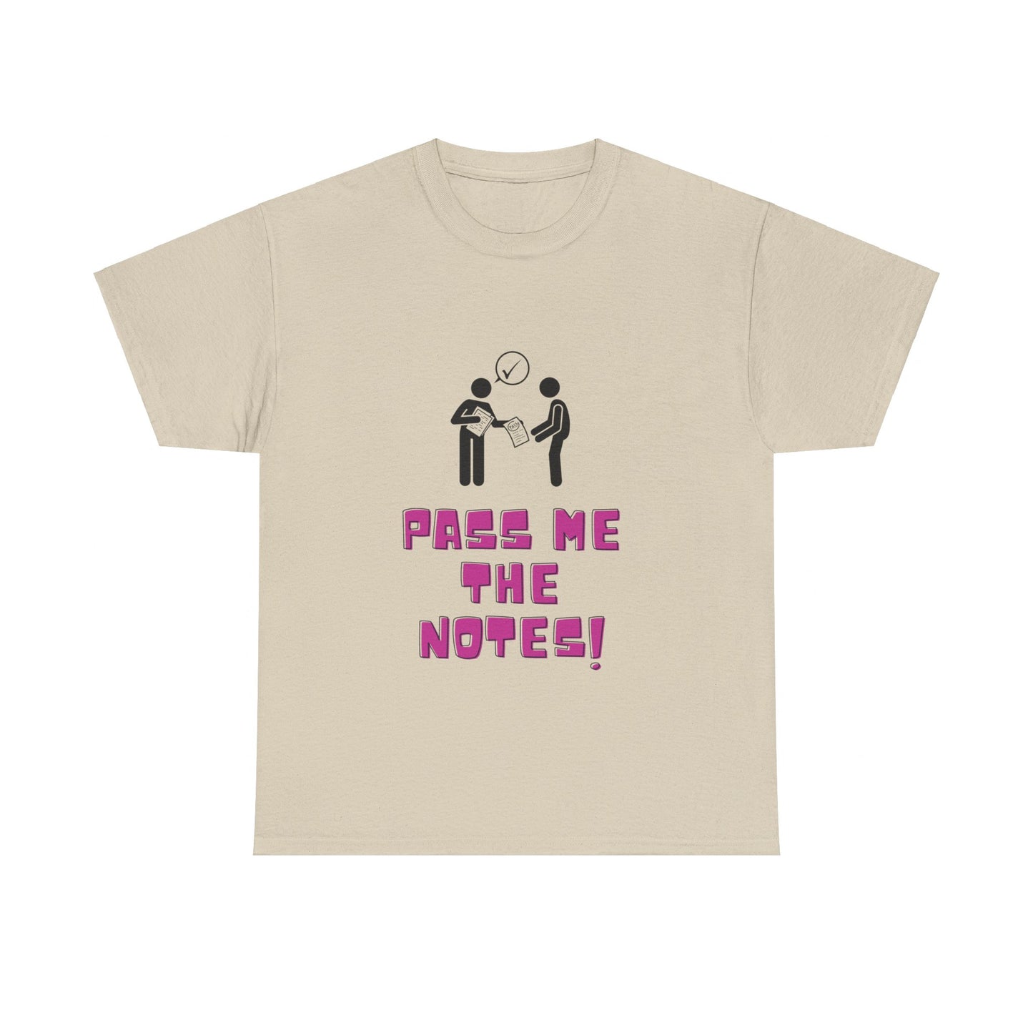 Pass Me the Notes! Heavy Cotton Tee