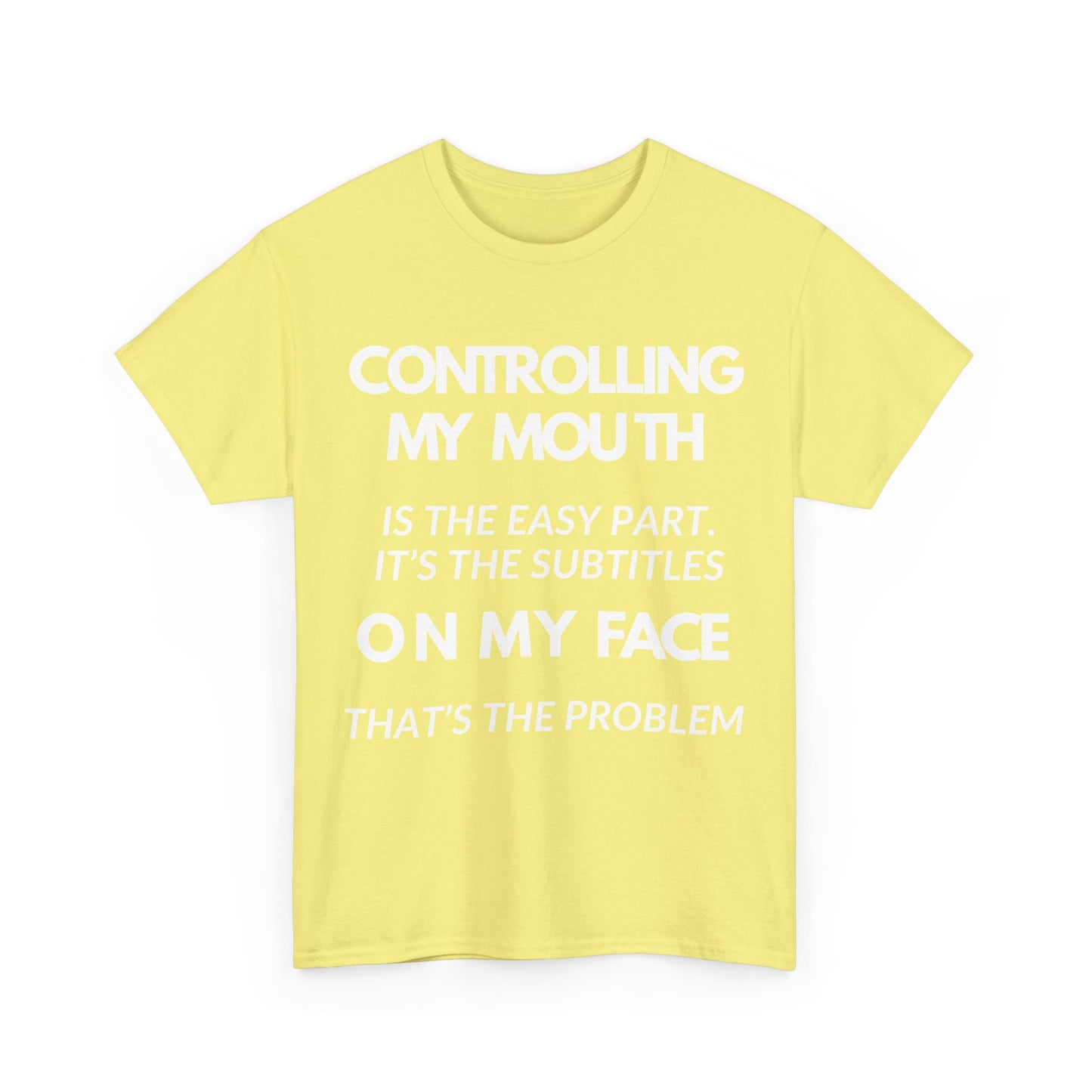 Controlling My Mouth
