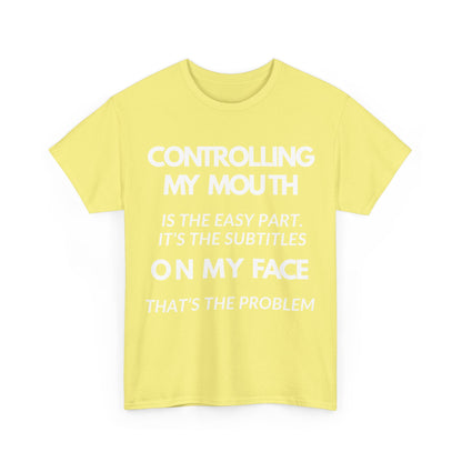 Controlling My Mouth
