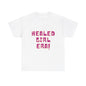 Healed Girl Era 2 Unisex Heavy Cotton Tee