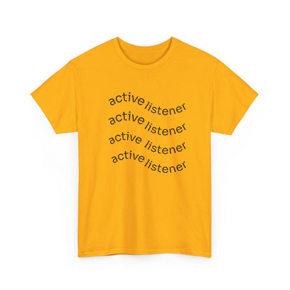 Active Listening T-shirt