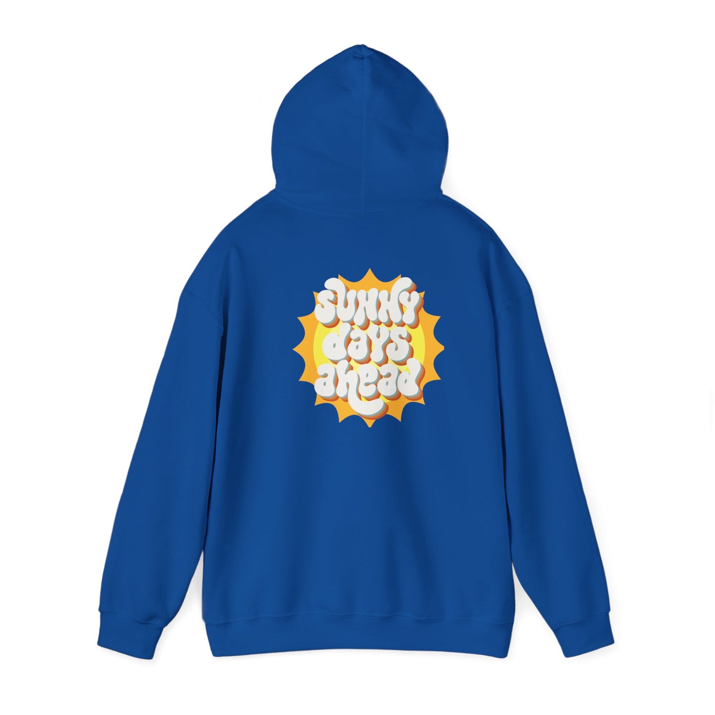 Sunny Days Ahead - Life Unisex Heavy Blend™ Hooded Sweatshirt