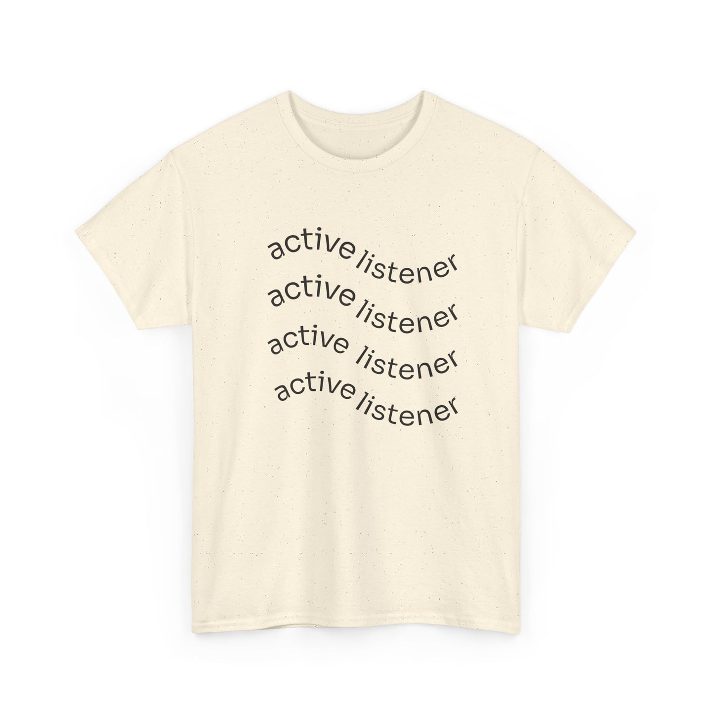 Active Listening T-shirt