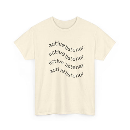 Active Listening T-shirt