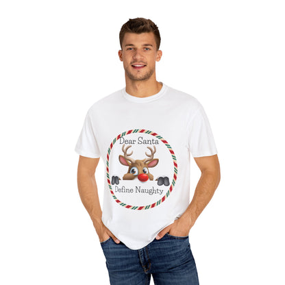 Dear Santa Define Naughty Unisex Garment-Dyed T-shirt