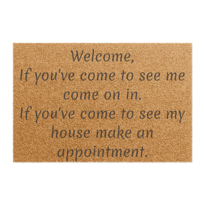 Come to see me or Come to see my house Doormat