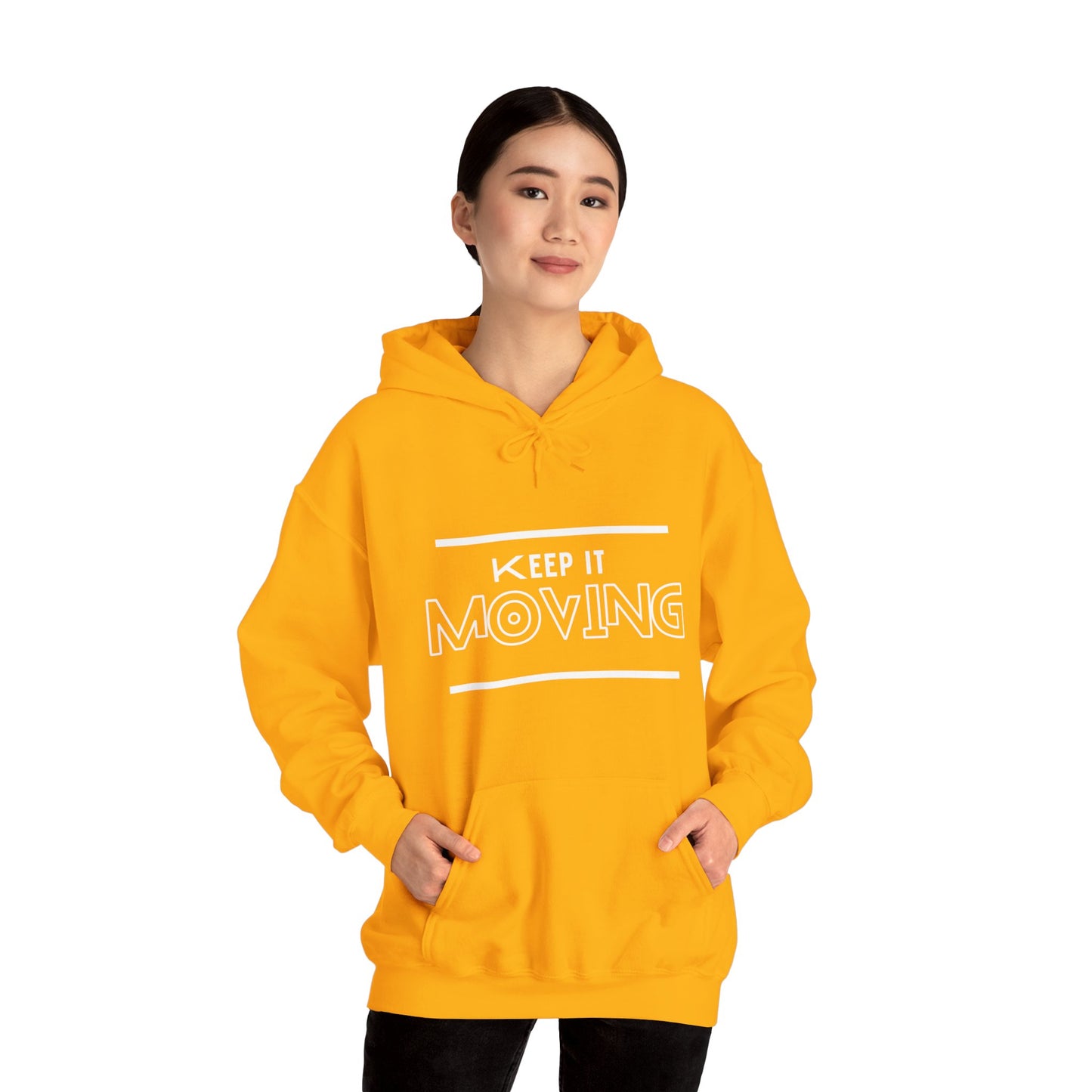 Keep It Moving  Hoodie