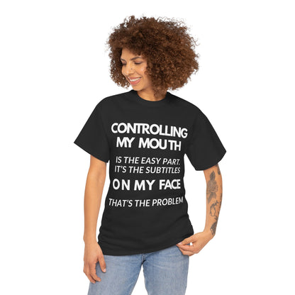 Controlling My Mouth