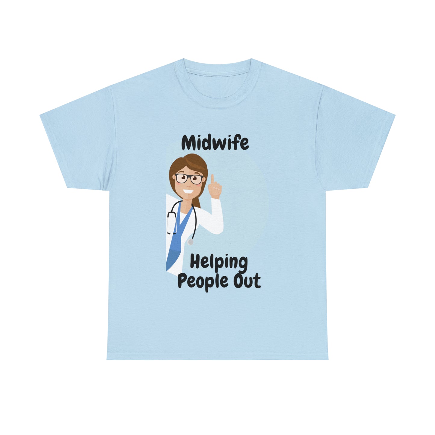 Midwife Helping People Out Unisex Heavy Cotton Tee