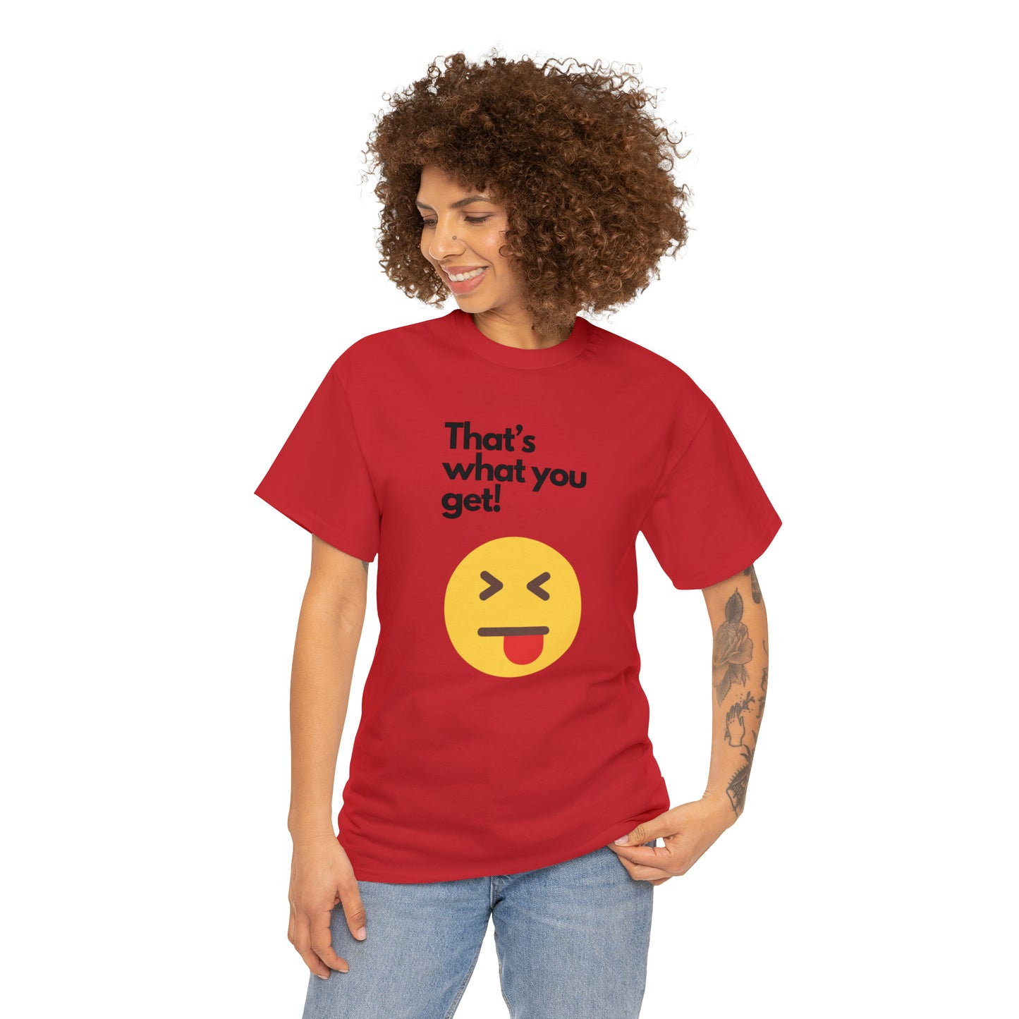 That's What you Get Unisex Heavy Cotton Tee