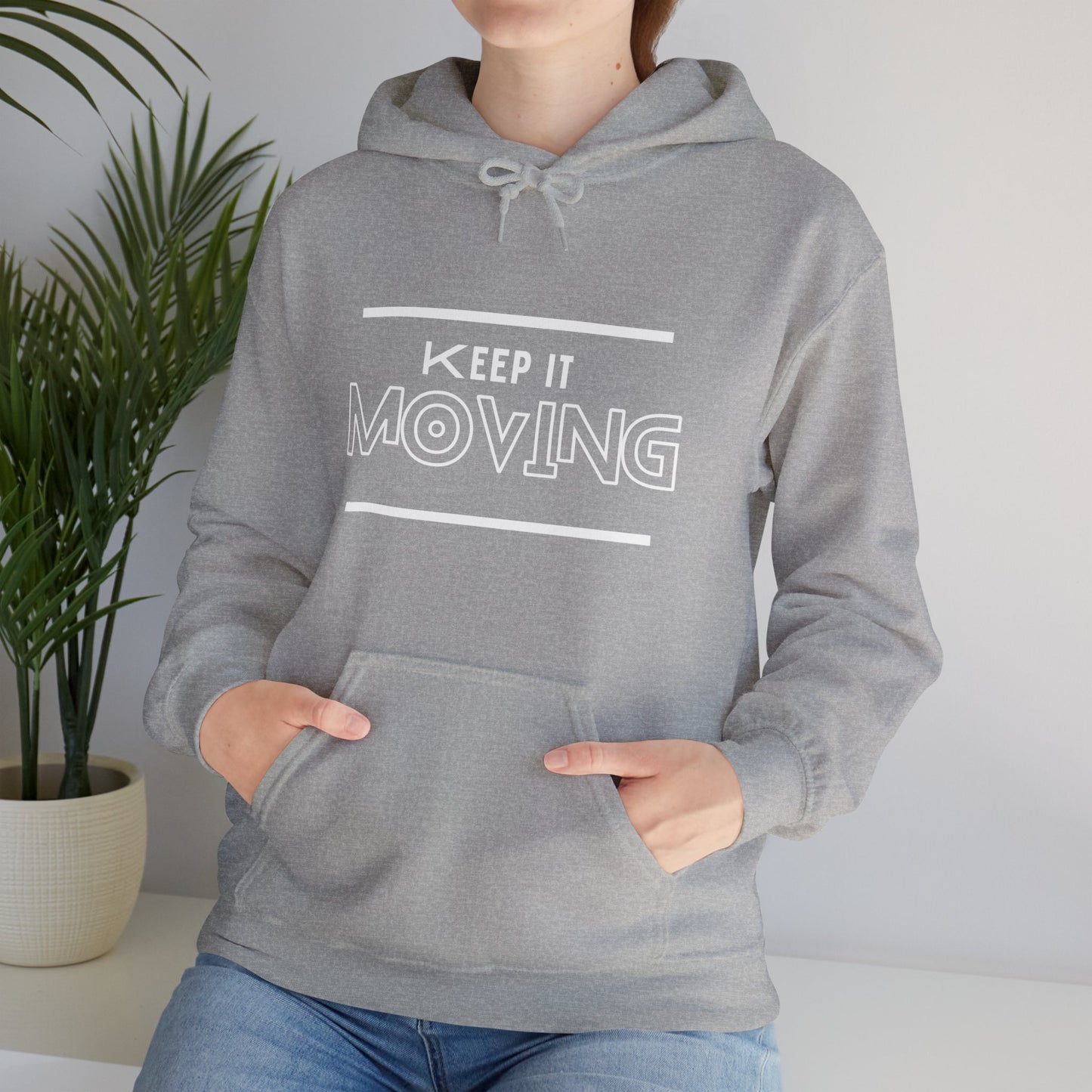 Keep It Moving  Hoodie