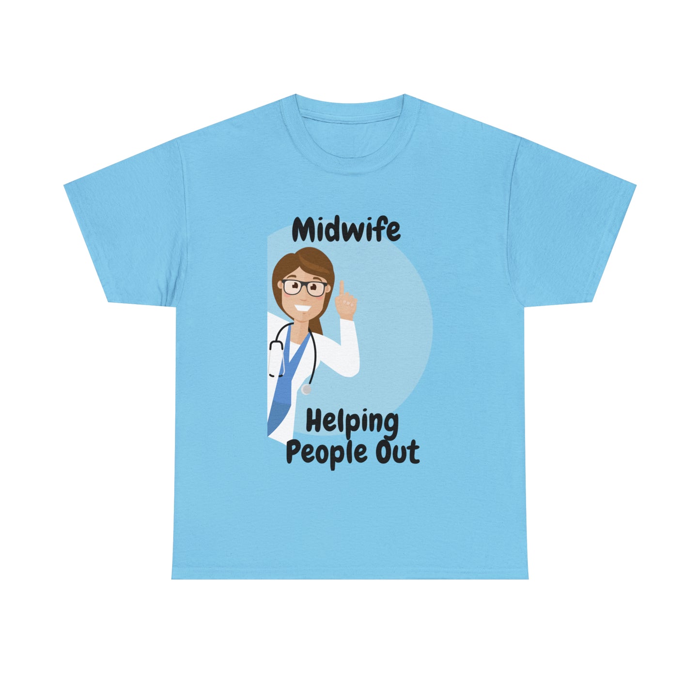 Midwife Helping People Out Unisex Heavy Cotton Tee