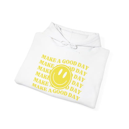 Make A Good Day HOODIE